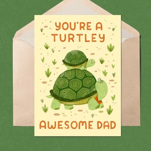 Turtley Awesome Dad Card 5x7" (Vaderdag kaart, Beste vader, broer, Mannelijke kaart, schattige schildpadden)
