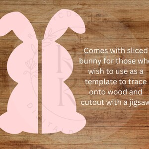 May include: Two-piece, light pink bunny template for crafting. The text reads: "Comes with sliced bunny for those who wish to use as a template to trace onto wood and cutout with a jigsaw."