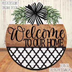 SVG/PNG- Welcome To Our Home with Moroccan Tile Pattern-Cricut|DigitalDownload-LaserSVG