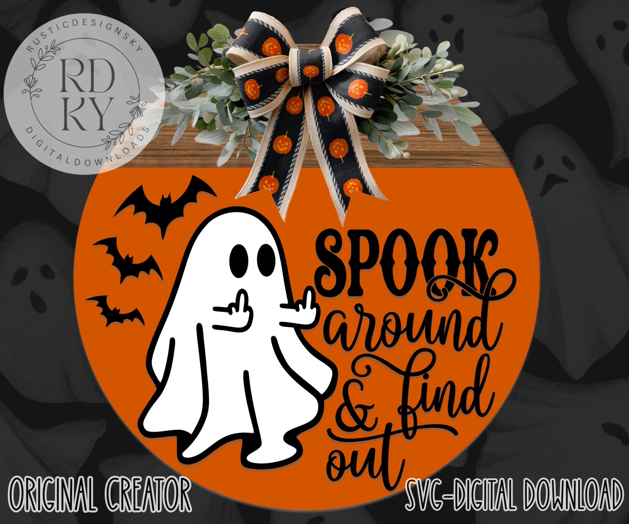SVG/PNG- Spook Around & Find Out Ghost Middle Finger