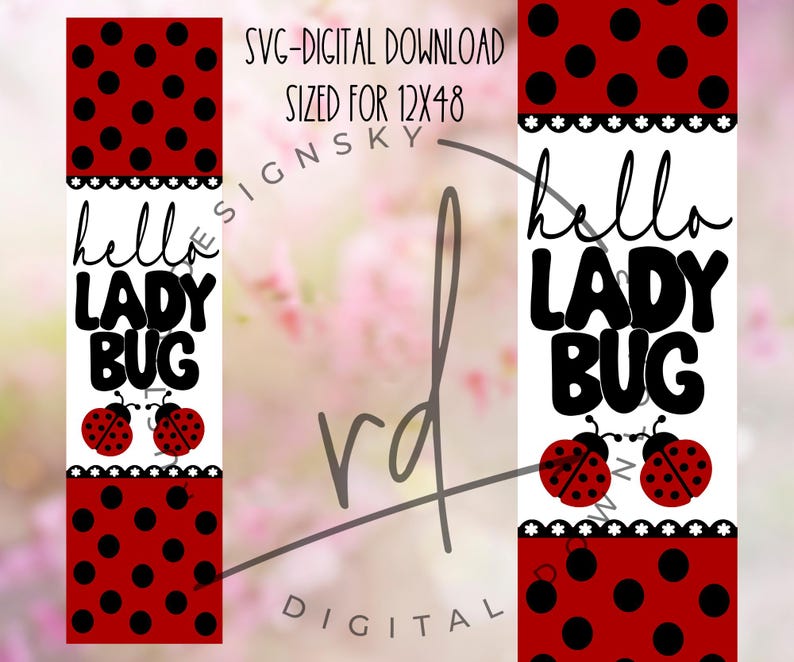 SVG/PNG- Hello Ladybug With Polka Dot Pattern Porch Leaner Design ...