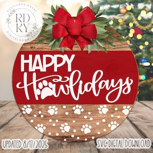 SVG/PNG-Happy Howlidays mit Pfotenabdruckmuster und Polka Dots-Cricut|DigitalDownload|Weihnachten|TürhängerDesign-LaserReadyFile