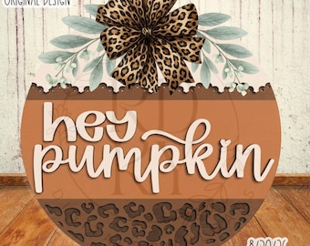 SVG/PNG-Hey Pumpkin Leopard Print-Cricut|DigitalDownload-LaserSVG