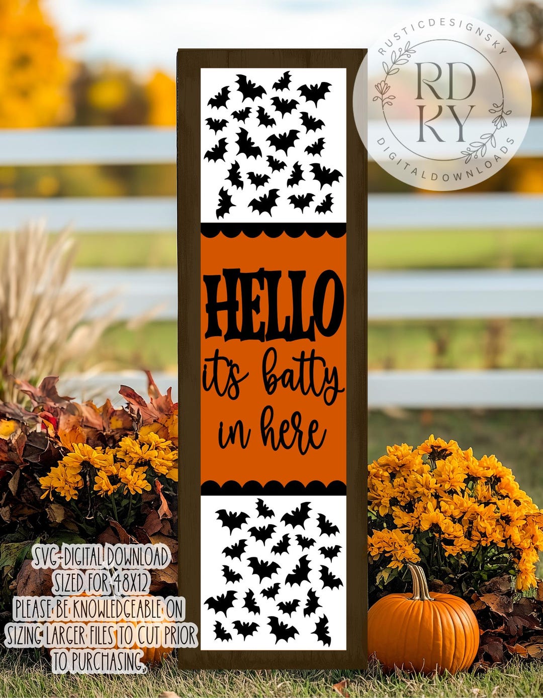 SVG/PNG- Hello It's Batty in Here With Bat Pattern- Porch Leaner Design ...