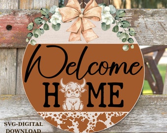 SVG/PNG- Welcome Home with Highland Cow Layered-Cricut|DigitalDownload