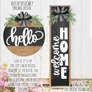 May include: A wooden sign with the word "hello" in white script on a black and wood-grain background, and a matching "welcome HOME" sign. Both signs are decorated with greenery and black and white bows. The signs are sized at 30.5cm x 122cm.