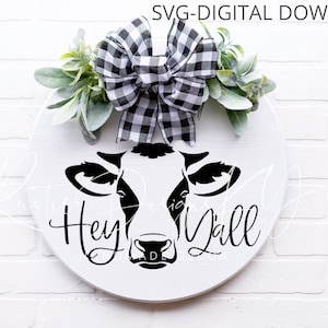 SVG/PNG ファイル Hey Y'all Black and White Cow -Cricut|デジタルダウンロード 農家|ドアハンガー