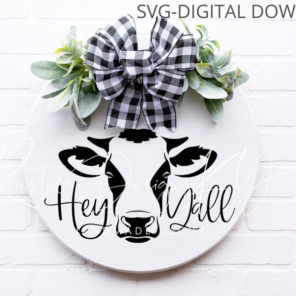 File SVG/PNG Hey Y'all Black and White Cow - Cricut/DigitalDownload fattoria/appendino per porta