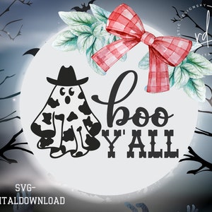 SVG/PNG File- Boo Y'all Cow Print Ghost|DigitalDownload|Halloween|Cricut|DoorHanger|Boho|Western|Farmhouse