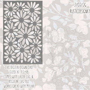 Puede incluir: Un esténcil gris de margaritas con un diseño floral, de 29.2 x 45.7 cm. La imagen incluye el texto "SVG DIGITAL DOWNLOAD" y "COMES WITH LASER SVG & REGULAR SVG FILE". El esténcil es de Rustic Design Ky.