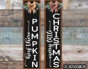 SVG/PNG- Hey There Pumpkin and Merry Little Christmas Porch Leaner Design Bundle-Cricut|DigitalDownload