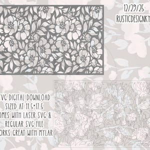 Pode incluir: Um download digital SVG floral cinza, medindo 29,2 x 44,5 cm, com um design detalhado de flores e folhas. Inclui arquivos SVG a laser e SVG regulares, adequados para uso com mylar. O texto "RUSTICDESIGNKY" e a data "12/29/25" também são visíveis.