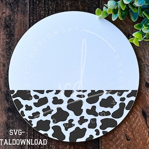 SVG/PNG- Cowprint Half Circle for Door Hangers|Cricut|DigitalDownload|Animal Print|Cow Decor