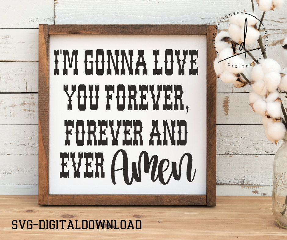 Svg/png-forever and Ever Amen- Western Style-cricut