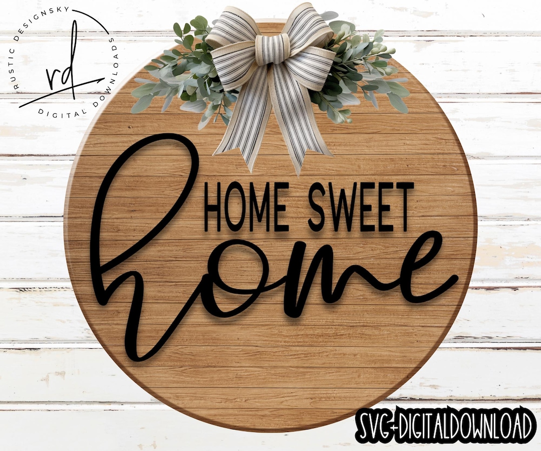 SVG/PNG- Homw Sweet Home-cricut|digitaldownload - Etsy