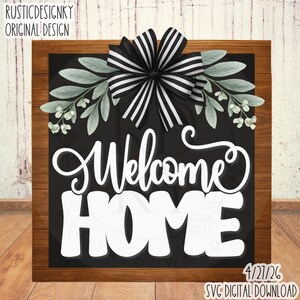 SVG/PNG-Welcome Home rechthoekige deurhanger Design-Cricut|DigitalDownload-LaserSVG