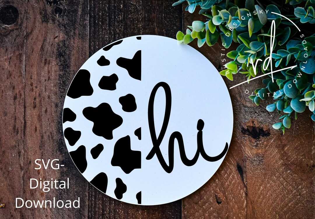 SVG/PNG- Hi Cow Print Pattern|digitaldownload|cricut|doorhanger - Etsy