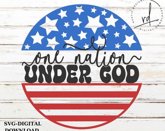 SVG/PNG- One Nation Under God with Stars and Stripes Pattern Design-Cricut|DigitalDownload