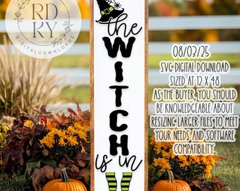 SVG/PNG File- The Witch Is In with Layered Witch Hat and Witch Leg- Porch Leaner Design-DigitalDownload|Cricut|Halloween-LaserReadyFile