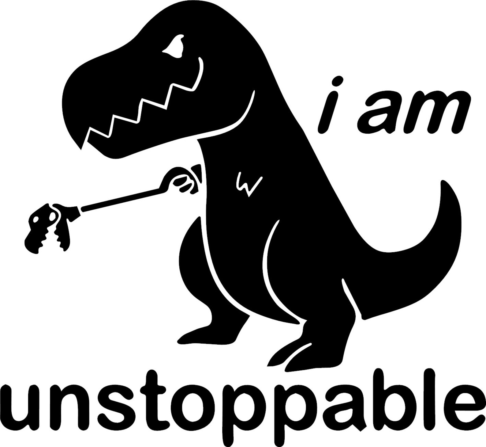 I Am Unstoppable Dinosaur Cut Vinyl Decal Etsy