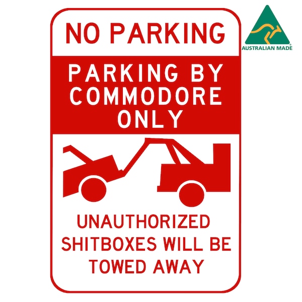 Commodore Parking Only Vinyl on Corflute Sign 30 cm x 22 cm