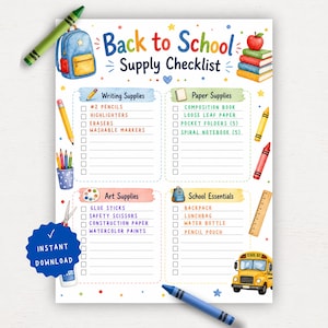 May include: A Back to School Supply Checklist printable sheet featuring four categories: Writing Supplies, Paper Supplies, Art Supplies, and School Essentials. The document includes colorful illustrations of a backpack, books, and a school bus, surrounded by scattered crayons.