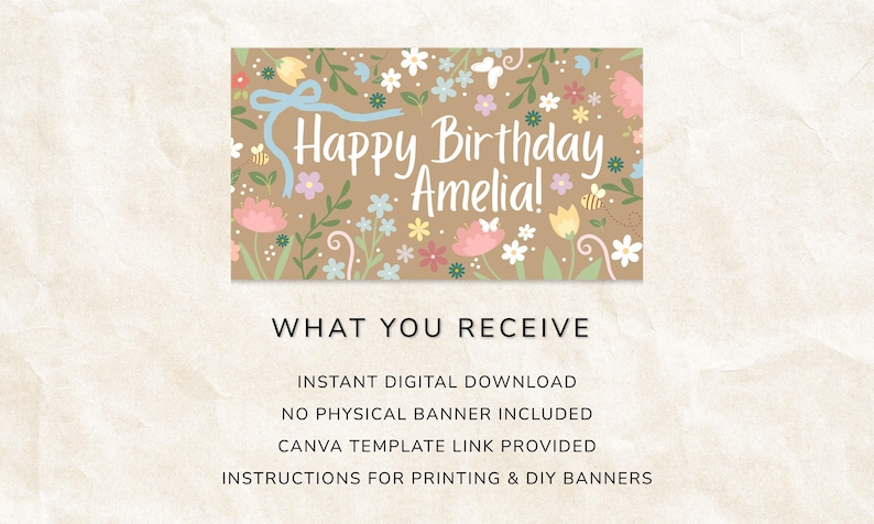 May include: A banner with the text "Happy Birthday Amelia!" in a whimsical font, surrounded by floral and bee illustrations. The banner is on a tan background. The image also includes text about the digital download.