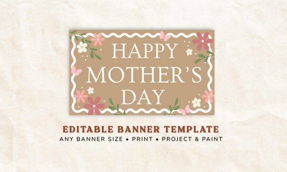Mother’s Day Banner Template, Editable Canva Banner, Printable Mom Banner, DIY Paint Banner Template, 60x36 Large Sign, Custom Gift Decor