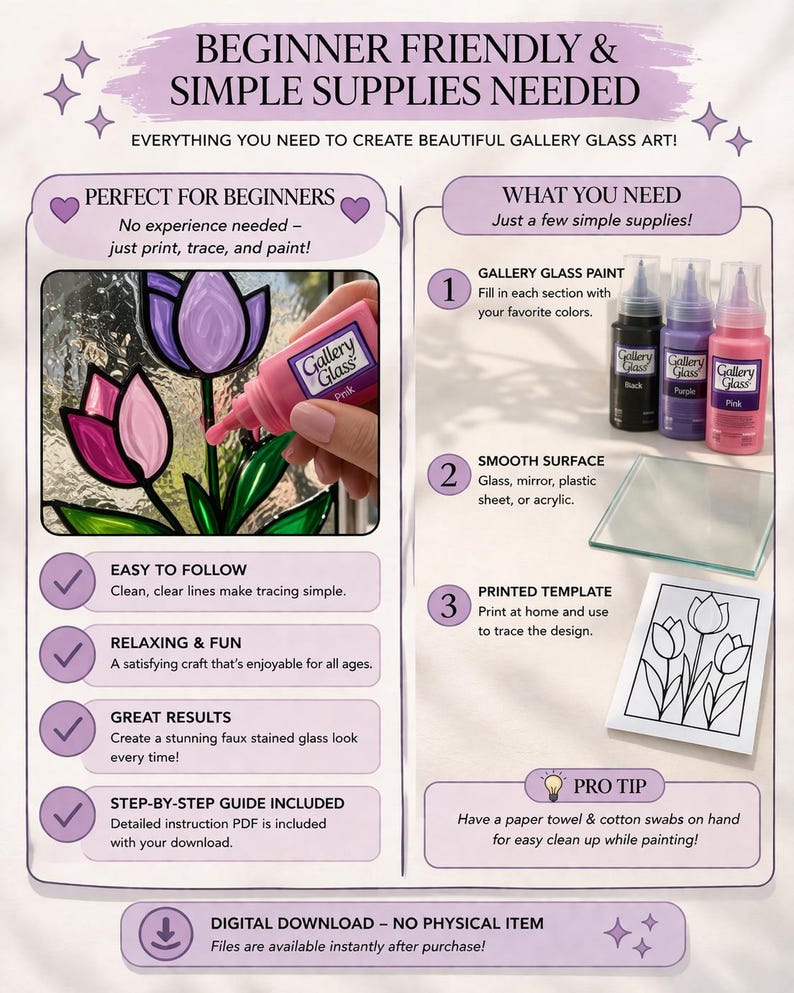 May include: A beginner-friendly gallery glass art kit. The image shows a pink bottle of Gallery Glass paint being used on a tulip design. The kit includes paint, a smooth surface, and a printed template. Text on the image reads "Beginner Friendly & Simple Supplies Needed."