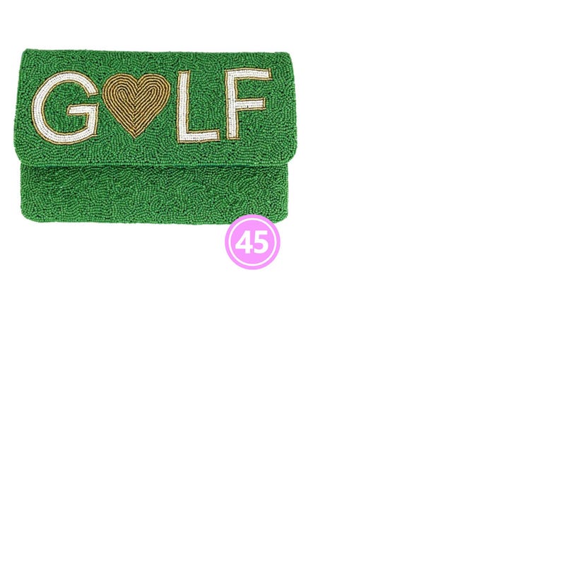 May include: A rectangular green beaded clutch bag featuring the word GOLF in white beads with a gold beaded heart replacing the letter O. The bag has a flap closure and a small pink circular icon with the number 45 printed in white.