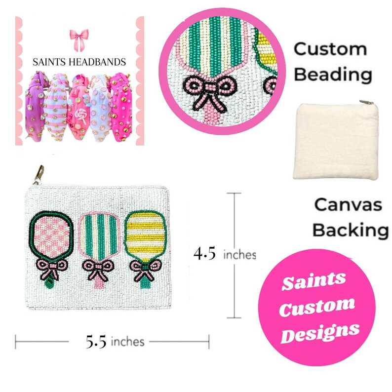May include: A white beaded zippered pouch with three colorful beaded paddle designs. The pouch is 5.5 inches wide and 4.5 inches tall. The pouch is backed with canvas and has the text "Saints Custom Designs" on the bottom right corner.