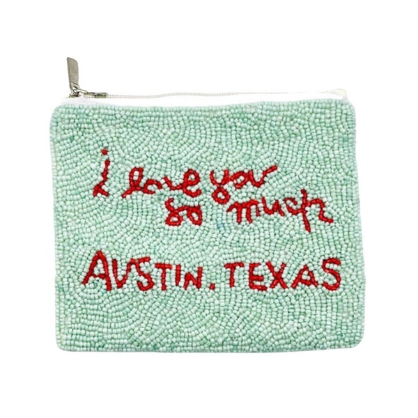 Austin Coin Purse I Love You So Much Austin, Texas Beaded Wallet ATX Zipper Card Pouch