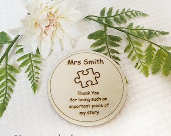 Personalised Teacher Puzzle Quote Laser Engraved Wooden Disc, thank you teacher, teacher gift, end of term