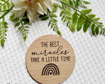 Oak Veneer the best miracles take a little time, Photo Prop, Rainbow baby, Pregnancy announcement, pregnant, miracle baby