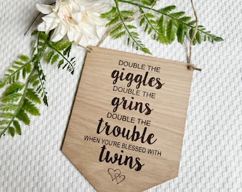 Handmade, laser engraved twins quote sign, twins wall art, twins gift, twins quote, newborn twins gift