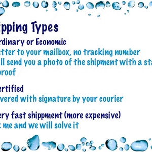 May include: A blue and white text graphic with a blue water drop border. The text reads "Shipping Types" and lists three types of shipping: Ordinary or Economic, Certified, and Very fast shipment (more expensive).