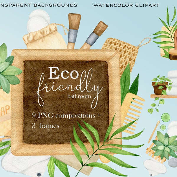 Eco - Friendly Bath Accessories PNG compositions, Watercolor Zero waste bathroom Frames, wooden farmhouse clipart