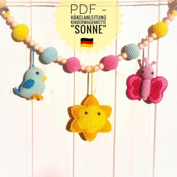 PDF - Crochet pattern for stroller chain "Sun", butterfly, bird, sun, instant download, German