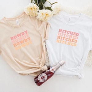 Hitched Bachelorette Party Shirt, Nashville Bachelorette Party shirt, Getting Hitched Rowdy, Nashville Bachelorette, Group shirts