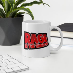 Rage in the Shadows Coffee Mug