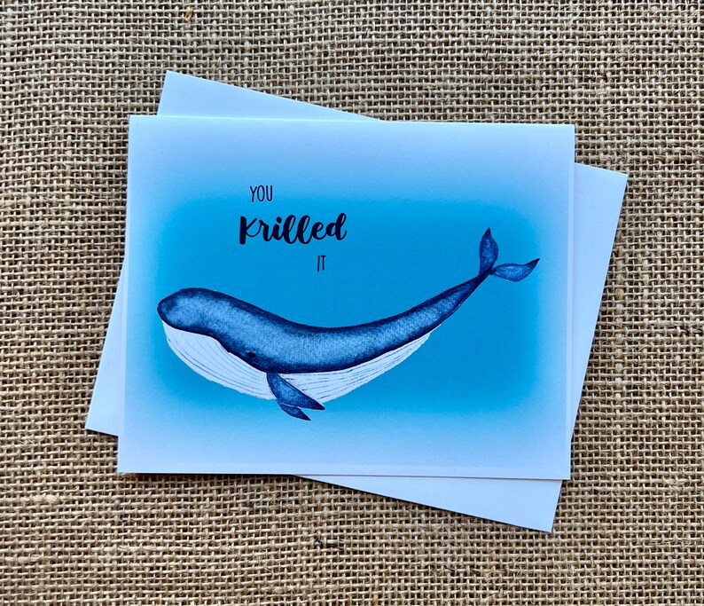 Congratulations-You KRILLED It-Greeting Card-Whale Pun-Funny-100% Recycled Paper-Eco-friendly-Watercolor-Size A2-4.25x5.5 image 2