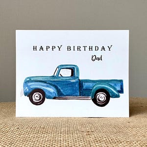 Birthday Card for Dad-Father-Antique Truck-100% Recycled Paper-Blue-Pickup-Classic-Old-fashioned-Size A2-4.25"x5.5"