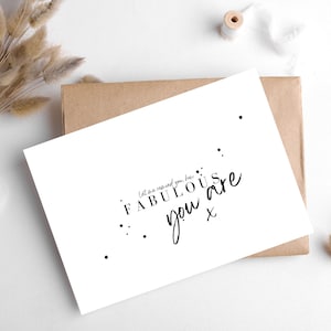 YOU ARE FABULOUS-kaart/ van Hygge Cards, myhyggeshop.com/ Fleur iemands dag op/ Is een trotse toevoeging aan mijn motiverende collectie/