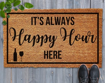 Wine Welcome Mat, Fun Happy Hour Doormat, Housewarming Gift, Wine Mat, Welcome Door Mat, Happy Hour Welcome Mat, Happy Hour Gift, Wine Gift