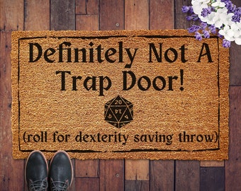 Not A Trap Door Doormat, D&D Doormat, Dungeons and Dragons Doormat, Funny DND Trap Door Doormat, DND Gift, Housewarming Gift, Saving Throw