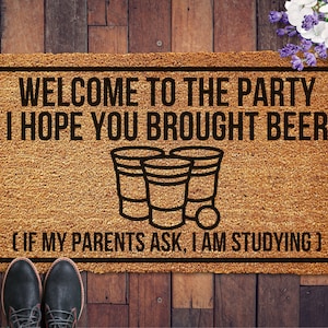 College Party Welcome Mat, Doormat for Dorm, Funny College Gift, College Party Mat, Dorm Mat, Welcome Door Mat, Student Gift, Funny Doormat