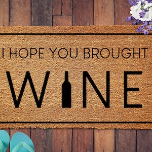 Wine Welcome Mat, Fun Wine Doormat, Housewarming Gift, Wine Mat, Welcome Door Mat, Fun Welcome Mat, Wine Gift