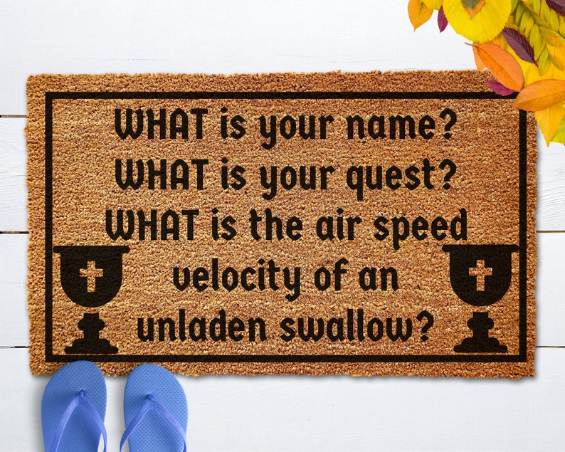 What is Your Name Doormat Funny Monty Python Doormat Etsy