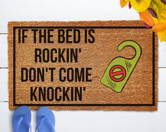 Funny Welcome Mat, Sex Doormat, Housewarming Gift, Funny Sex Mat, Welcome Door Mat, Welcome Mat, Funny gift, If The Bed Is Rockin' Mat