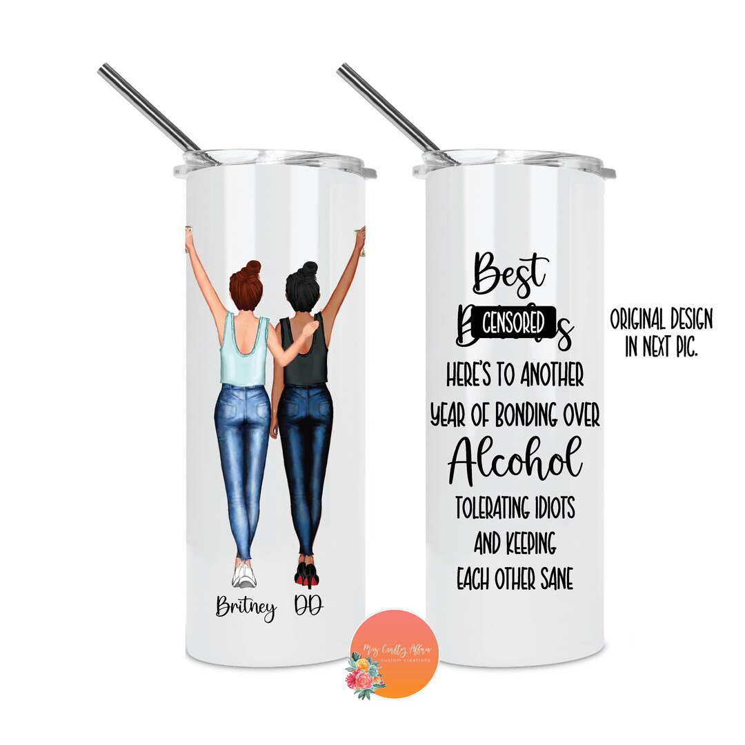 Best Friend Tumbler Personalized Best Friend Gift Custom Friends